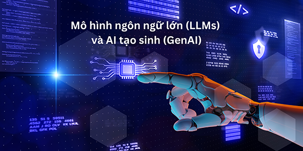 Hình ảnh minh họa về LLMs và Generative AI